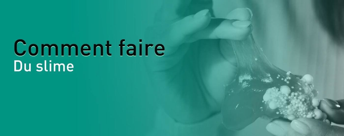 Comment faire du slime