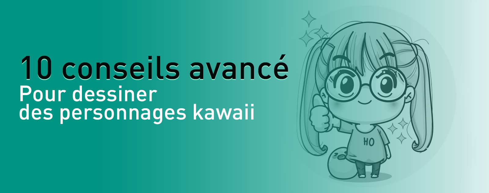 10 conseils avancé pour dessiner des personnages kawaii