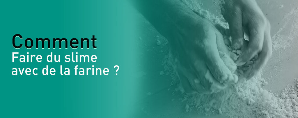 Comment faire du slime avec de la farine ?